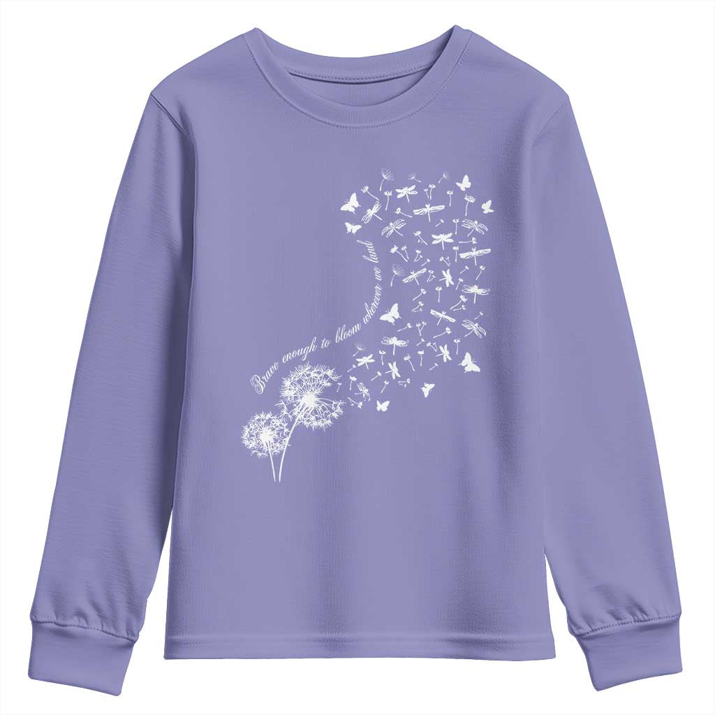 Military Child Month Youth Sweatshirt Brave Enough To Bloom Wherever We Land Dandelion Flowers TS11 Violet Print Your Wear