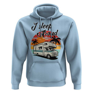 Funny Sarcastic Camping Hoodie I Sleep Around Camper Van TS11 Light Blue Print Your Wear