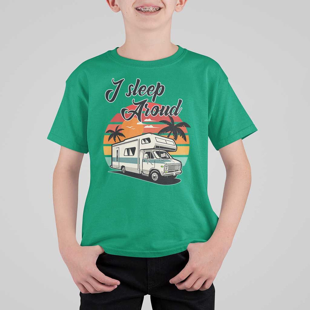 Funny Sarcastic Camping T Shirt For Kid I Sleep Around Camper Van TS11 Irish Green Print Your Wear