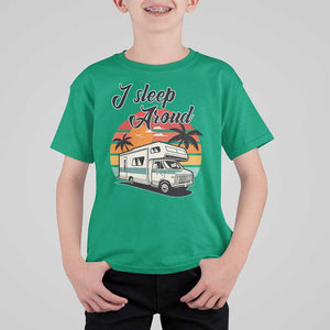 Funny Sarcastic Camping T Shirt For Kid I Sleep Around Camper Van TS11 Irish Green Print Your Wear