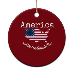 Funny America God Shed His Grace On Thee 4th of July Ceramic Ornament TS11 1pc Red Print Your Wear