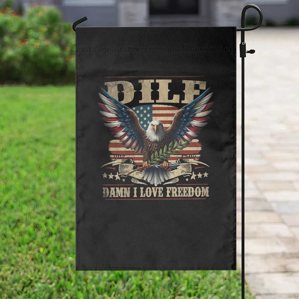Funny 4th Of July DILF Damn I Love Freedom Garden Flag Bald Eagle American Flag TS11 Print Your Wear