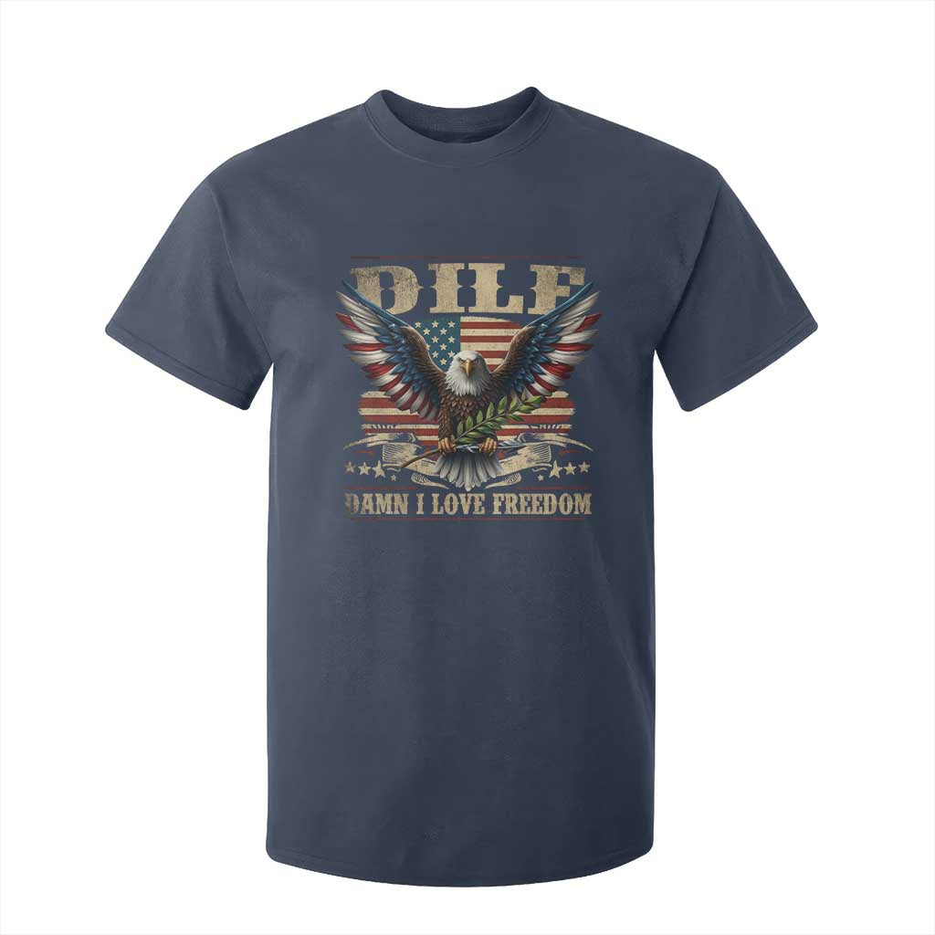 Funny 4th Of July DILF Damn I Love Freedom T Shirt For Kid Bald Eagle American Flag TS11 Navy Print Your Wear