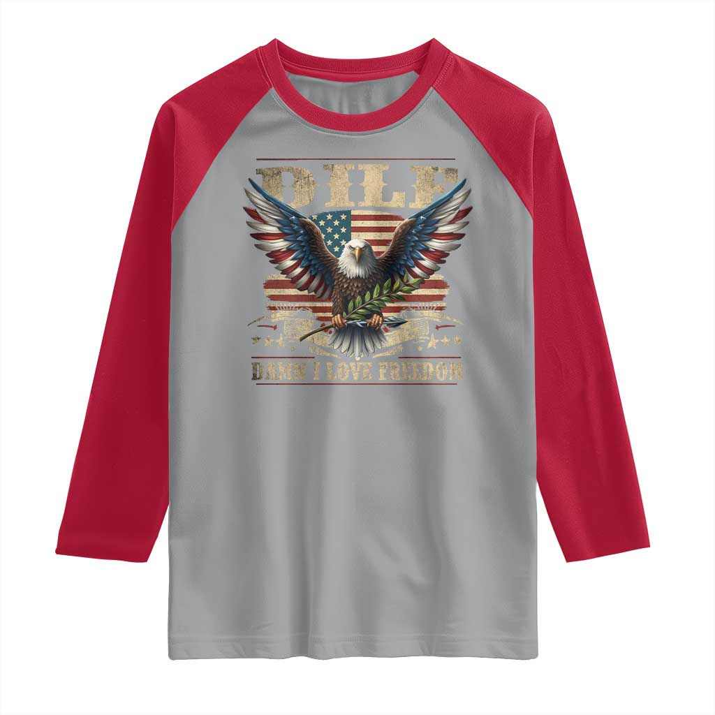 Funny 4th Of July DILF Damn I Love Freedom Raglan Shirt Bald Eagle American Flag TS11 Sport Gray Red Print Your Wear