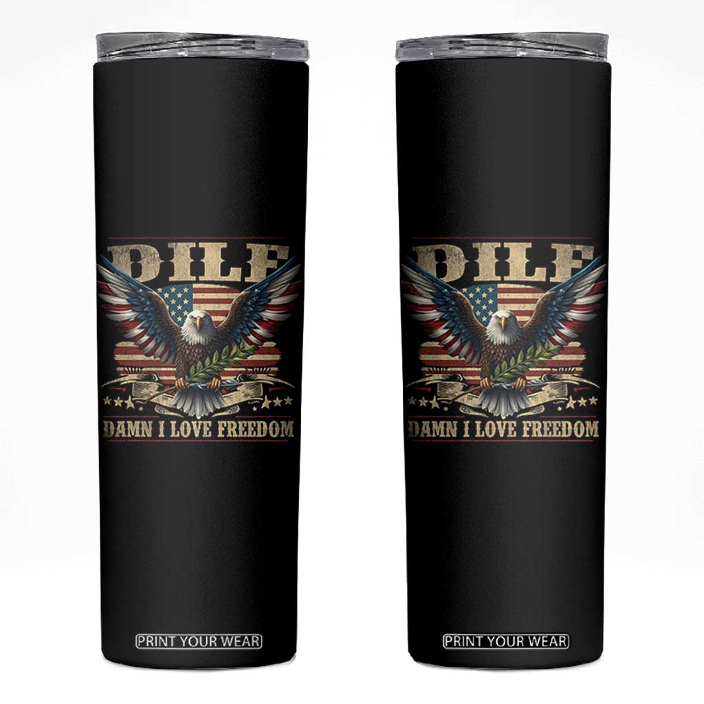 Funny 4th Of July DILF Damn I Love Freedom Skinny Tumbler Bald Eagle American Flag TS11 Black Print Your Wear