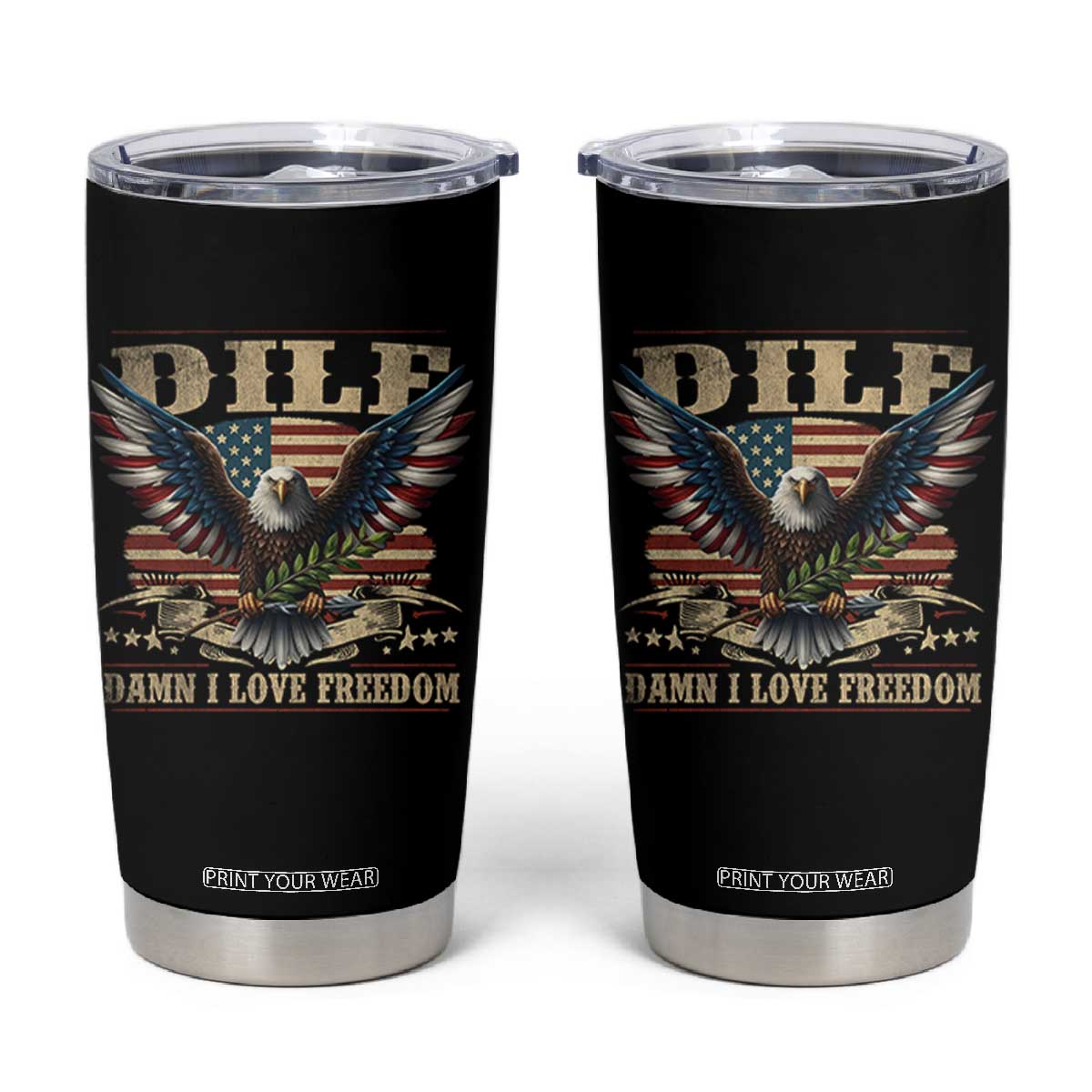Funny 4th Of July DILF Damn I Love Freedom Tumbler Cup Bald Eagle American Flag TS11 Black Print Your Wear