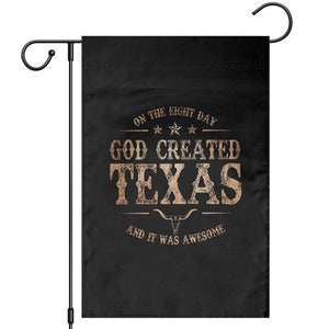 Funny On The Eight Day God Created Texas And It Was Awesome Garden Flag American Texan TS11 Black Print Your Wear