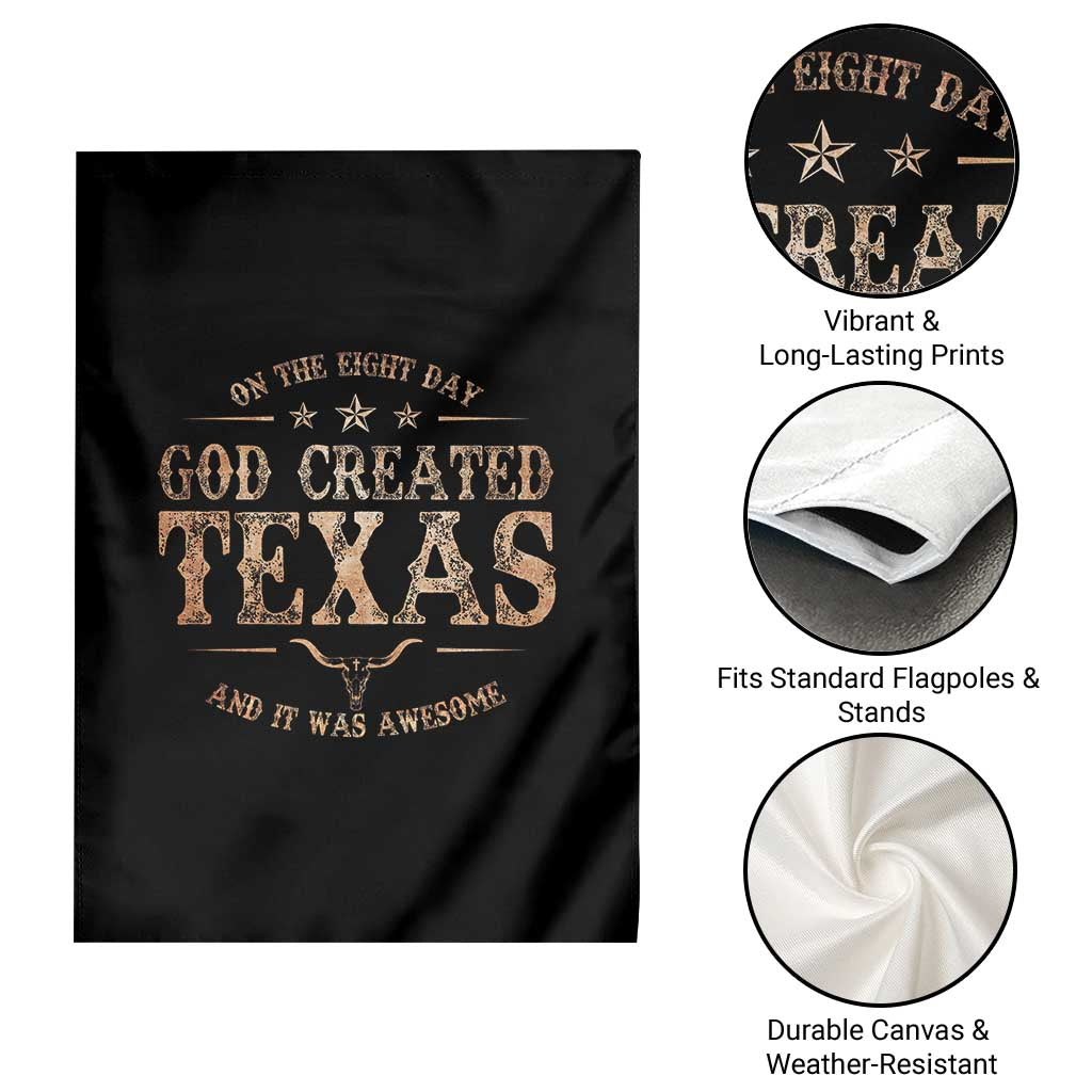 Funny On The Eight Day God Created Texas And It Was Awesome Garden Flag American Texan TS11 Print Your Wear