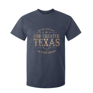 Funny On The Eight Day God Created Texas And It Was Awesome T Shirt For Kid American Texan TS11 Navy Print Your Wear