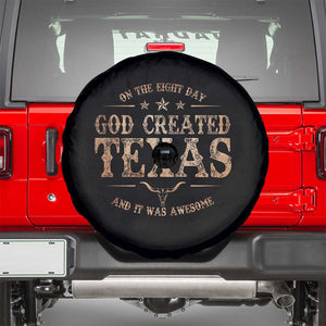 Funny On The Eight Day God Created Texas And It Was Awesome Spare Tire Cover American Texan TS11 Black Print Your Wear