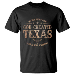Funny On The Eight Day God Created Texas And It Was Awesome T Shirt American Texan TS11 Black Print Your Wear