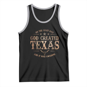 Funny On The Eight Day God Created Texas And It Was Awesome Tank Top American Texan TS11 Black Athletic Heather Print Your Wear