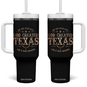 Funny On The Eight Day God Created Texas And It Was Awesome Tumbler With Handle American Texan TS11 One Size: 40 oz Black Print Your Wear