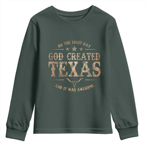 Funny On The Eight Day God Created Texas And It Was Awesome Youth Sweatshirt American Texan TS11 Dark Forest Green Print Your Wear