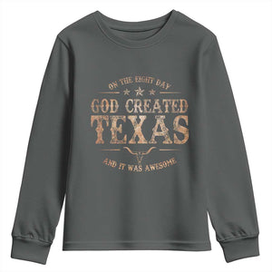 Funny On The Eight Day God Created Texas And It Was Awesome Youth Sweatshirt American Texan TS11 Dark Heather Print Your Wear