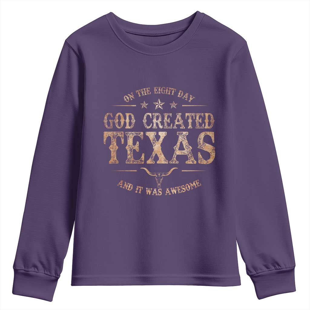 Funny On The Eight Day God Created Texas And It Was Awesome Youth Sweatshirt American Texan TS11 Purple Print Your Wear