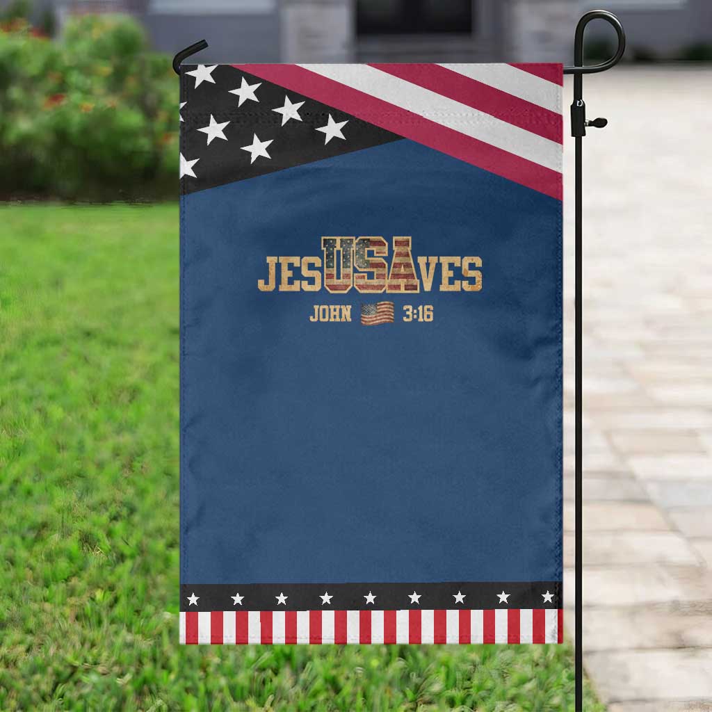 Funny Jesus Saves USA John 3 16 Garden Flag Christian 4th Of July Bible Verse TS11 Classic Blue Black Print Your Wear