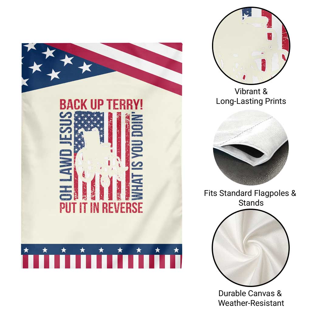 Funny Back Up Terry Put It In Reverse Garden Flag Oh Lawd Jesus What Is You Doin TS11 Print Your Wear