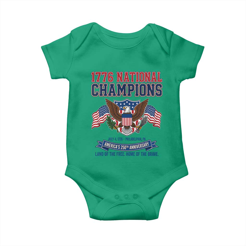1776 National Champions 250th Anniversary USA Baby Onesie Land Of The Free Home Of The Brave