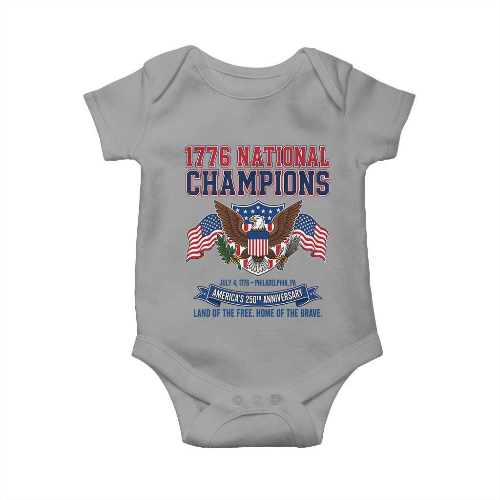 1776 National Champions 250th Anniversary USA Baby Onesie Land Of The Free Home Of The Brave