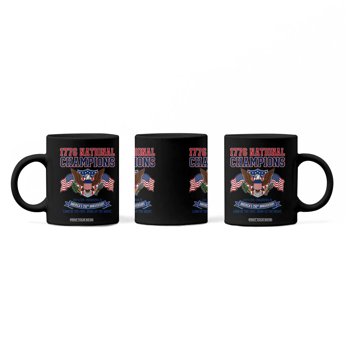 1776 National Champions 250th Anniversary USA Coffee Mug Land Of The Free Home Of The Brave