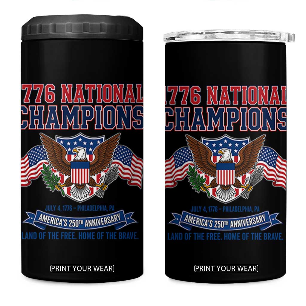 1776 National Champions 250th Anniversary USA 4 in 1 Can Cooler Tumbler Land Of The Free Home Of The Brave TS11 One Size: 16 oz Black Print Your Wear