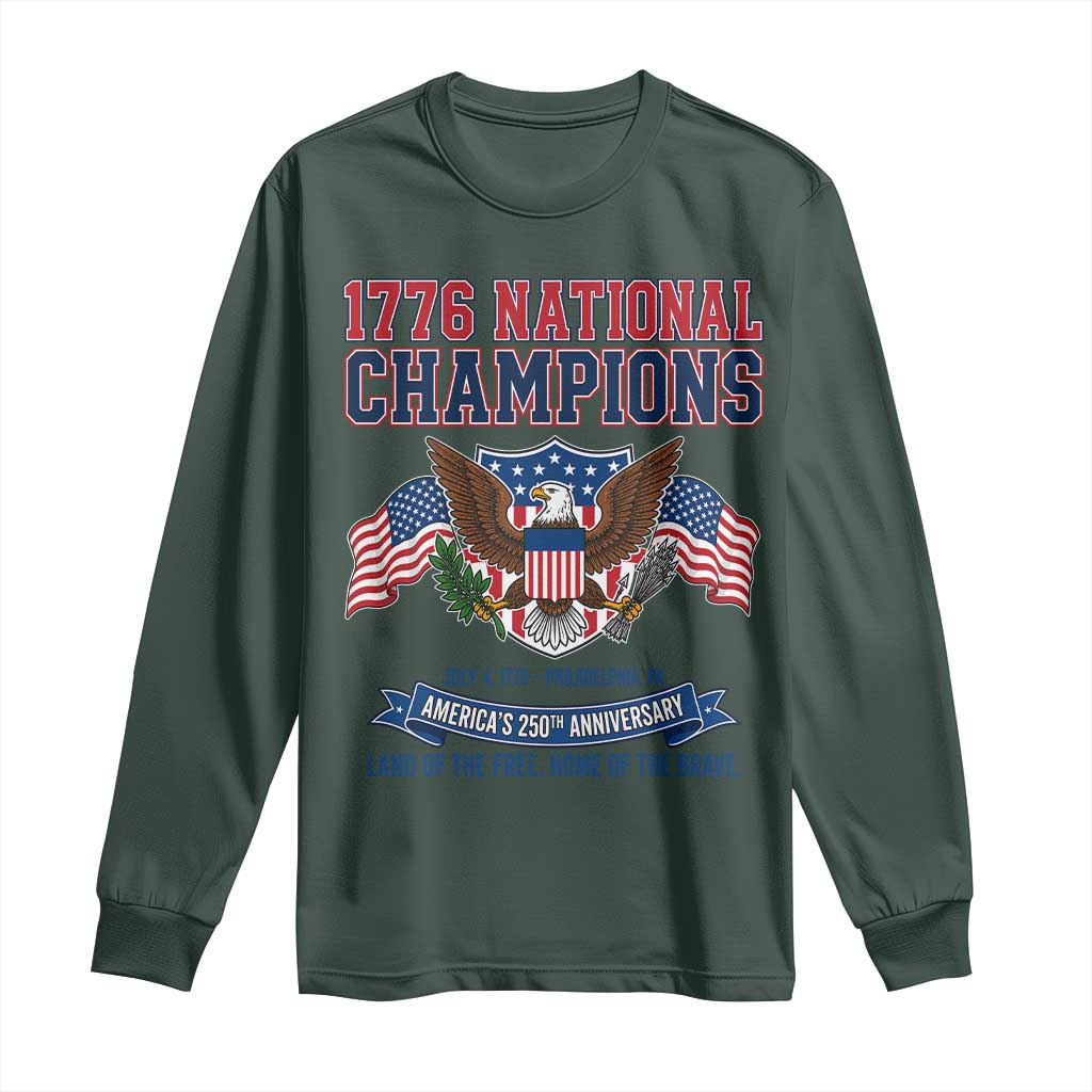 1776 National Champions 250th Anniversary USA Long Sleeve Shirt Land Of The Free Home Of The Brave