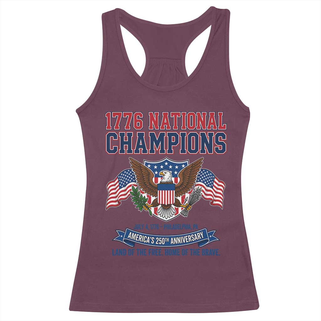 1776 National Champions 250th Anniversary USA Racerback Tank Top Land Of The Free Home Of The Brave