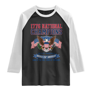 1776 National Champions 250th Anniversary USA Raglan Shirt Land Of The Free Home Of The Brave