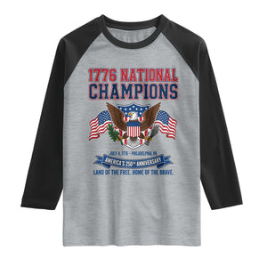 1776 National Champions 250th Anniversary USA Raglan Shirt Land Of The Free Home Of The Brave