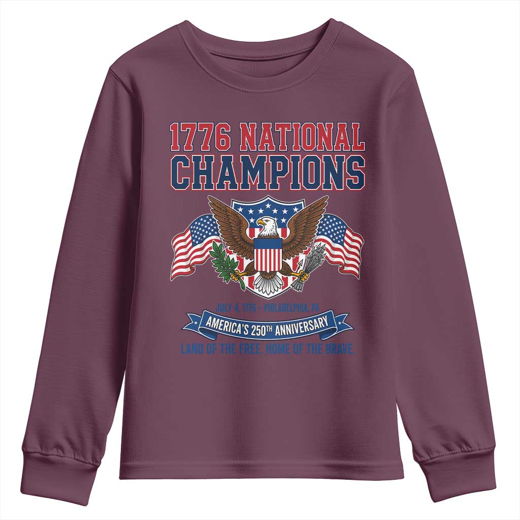 1776 National Champions 250th Anniversary USA Youth Sweatshirt Land Of The Free Home Of The Brave