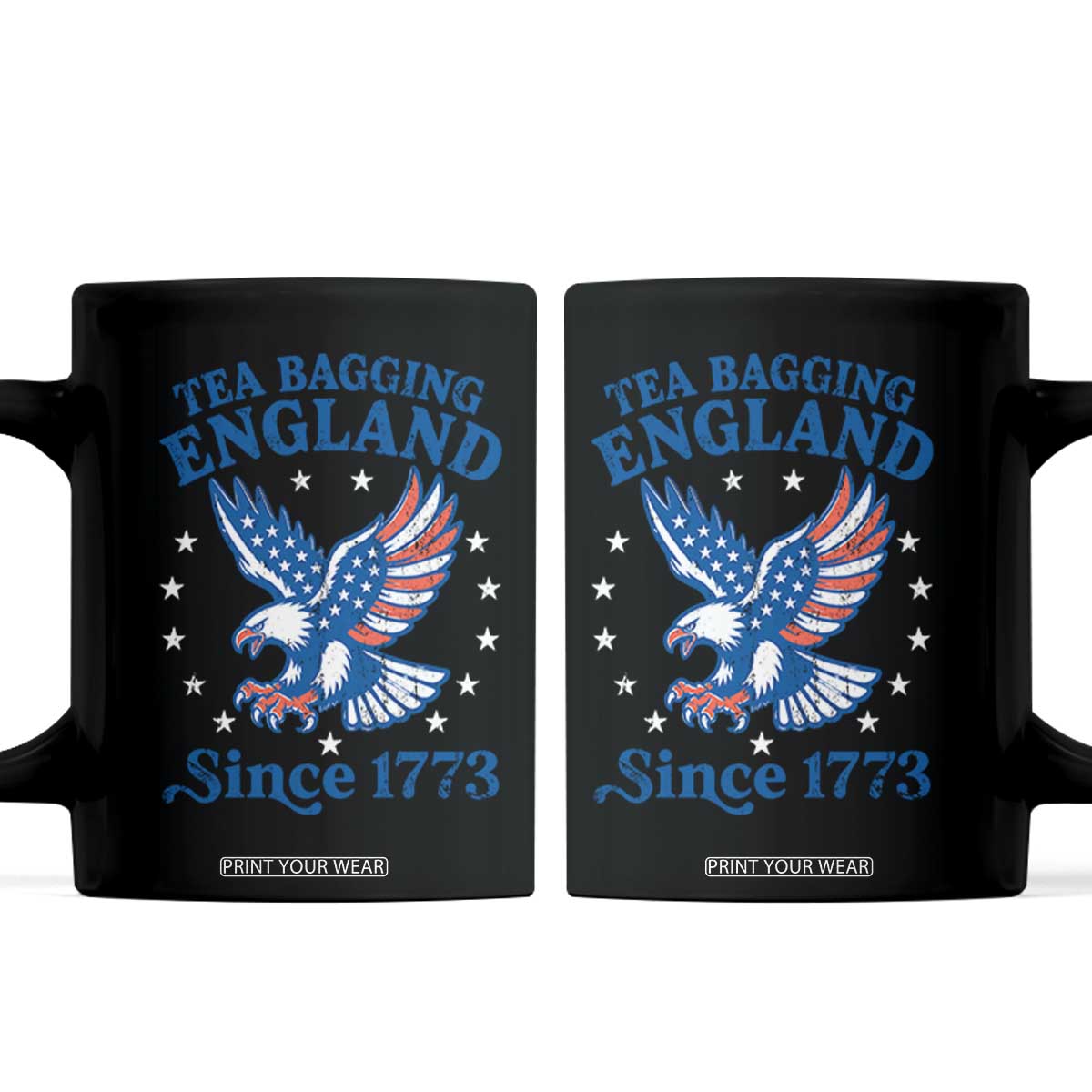 Tea Bagging England Since 1773 Coffee Mug Patriotic Eagle 4th of July