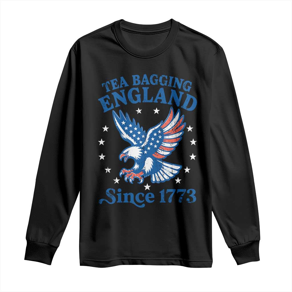 Tea Bagging England Since 1773 Long Sleeve Shirt Patriotic Eagle 4th of July
