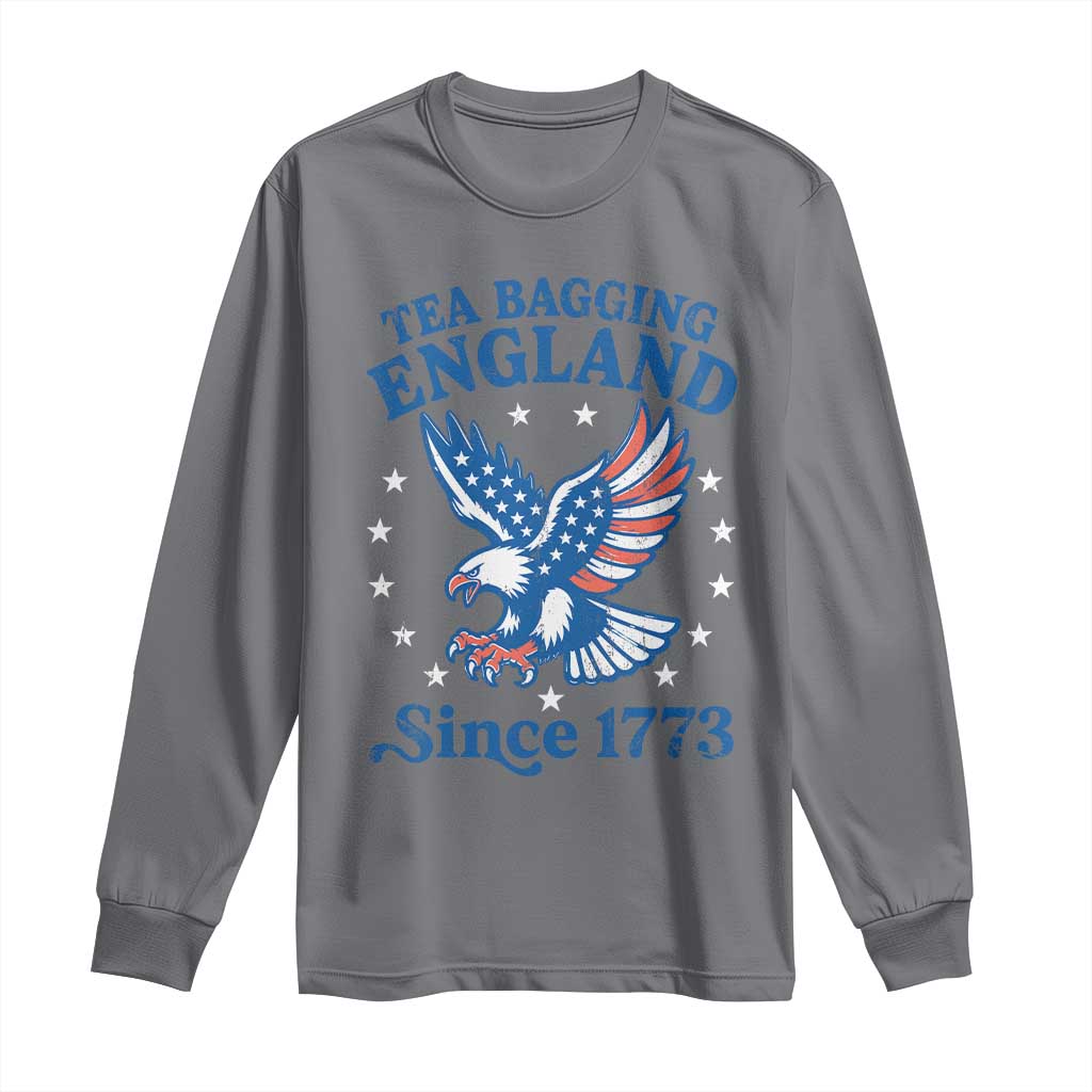 Tea Bagging England Since 1773 Long Sleeve Shirt Patriotic Eagle 4th of July