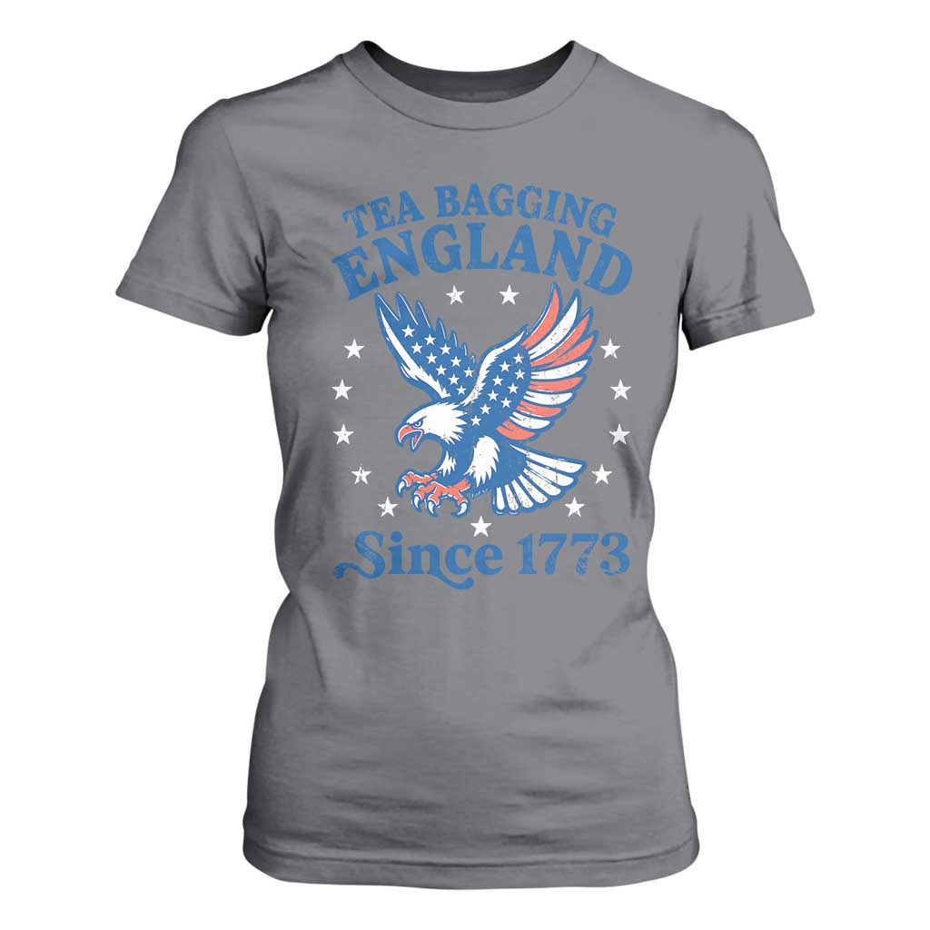 Tea Bagging England Since 1773 T Shirt For Women Patriotic Eagle 4th of July