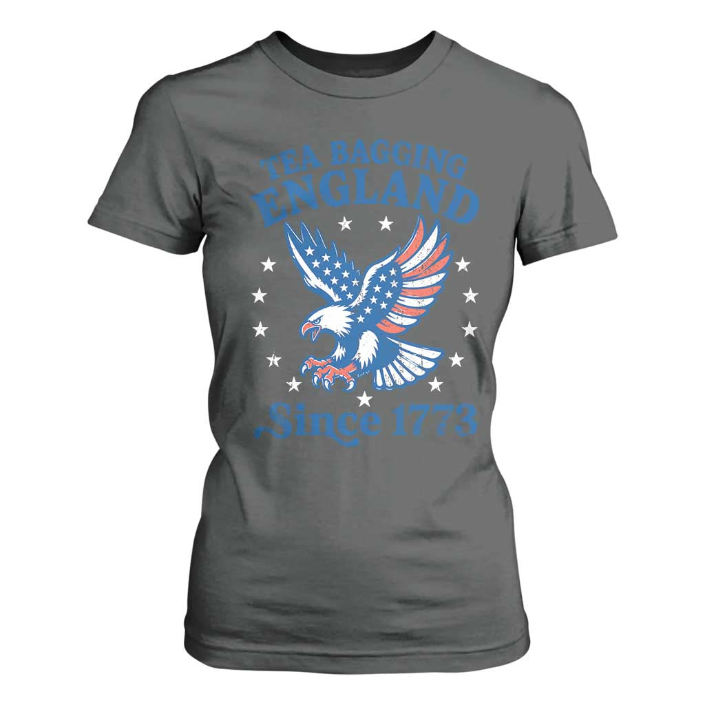 Tea Bagging England Since 1773 T Shirt For Women Patriotic Eagle 4th of July
