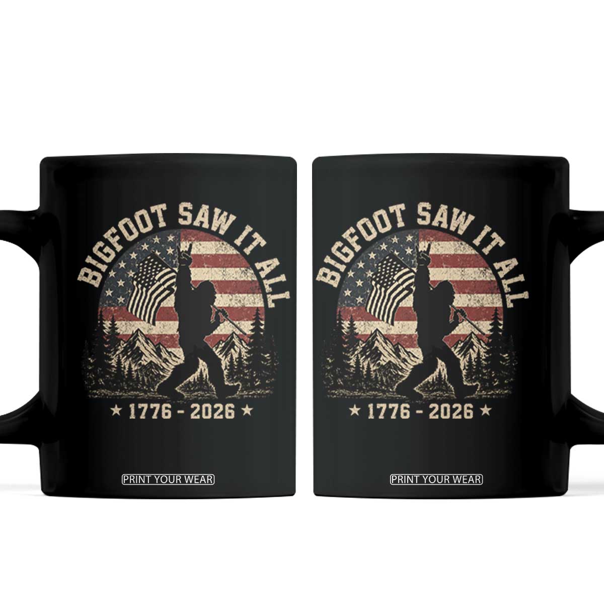Bigfoot Saw It All 250 Years 1776 2026 4th of July Coffee Mug