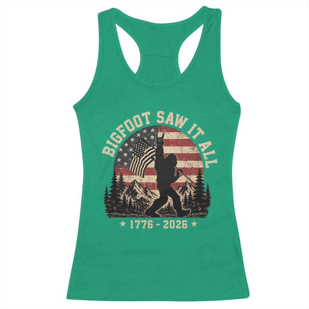Bigfoot Saw It All 250 Years 1776 2026 4th of July Racerback Tank Top TS11 Irish Green Print Your Wear