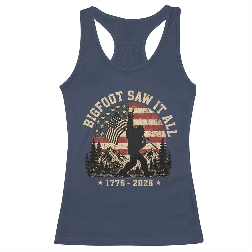 Bigfoot Saw It All 250 Years 1776 2026 4th of July Racerback Tank Top TS11 Navy Print Your Wear