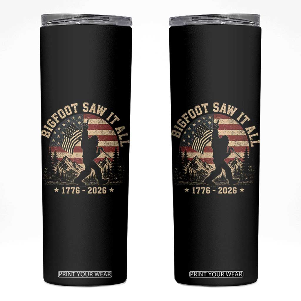 Bigfoot Saw It All 250 Years 1776 2026 4th of July Skinny Tumbler
