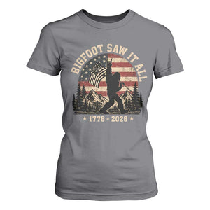 Bigfoot Saw It All 250 Years 1776 2026 4th of July T Shirt For Women