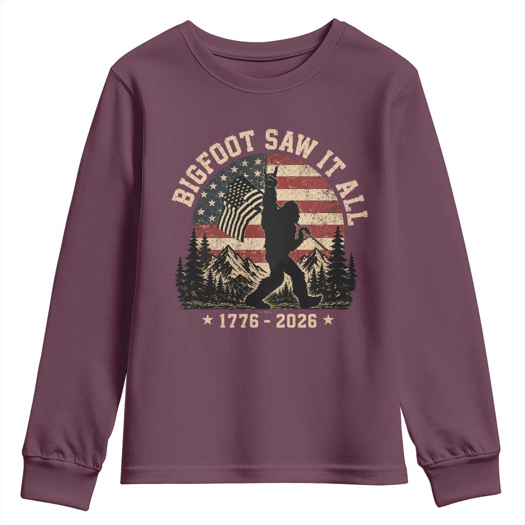 Bigfoot Saw It All 250 Years 1776 2026 4th of July Youth Sweatshirt TS11 Maroon Print Your Wear