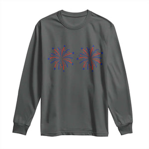 Funny Fireworks 4th of July Adult Humor Long Sleeve Shirt Just Here for The Fireworks