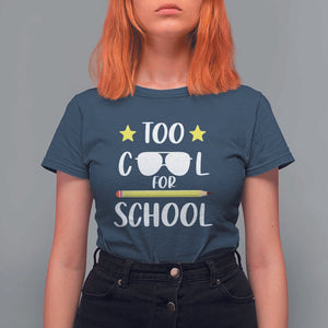Funny Back To School T Shirt For Women Too Cool For School Sunglasses TS11 Navy Print Your Wear