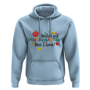 Watch Out Kindergarten Here I Come Hoodie Back To School Clock Apple Pen TS11 Light Blue Print Your Wear