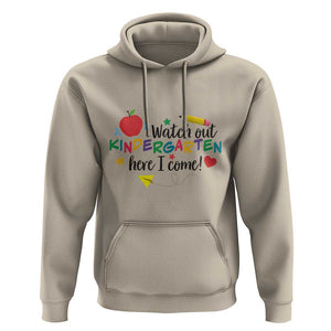 Watch Out Kindergarten Here I Come Hoodie Back To School Clock Apple Pen TS11 Sand Print Your Wear