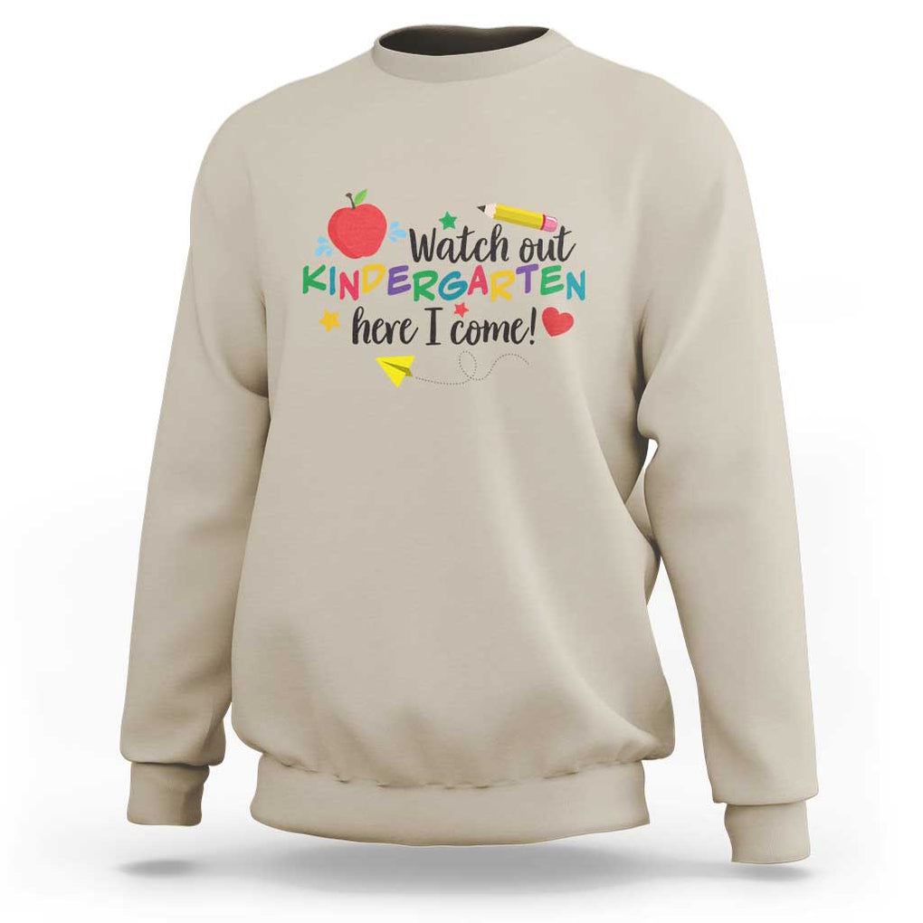 Watch Out Kindergarten Here I Come Sweatshirt Back To School Clock Apple Pen TS11 Sand Print Your Wear