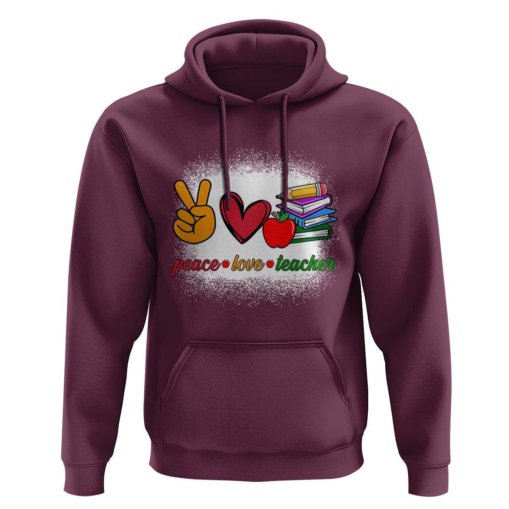 Teacher Hoodie Peace Love Teach Cute Apple Book Pencil TS11 Maroon Print Your Wear