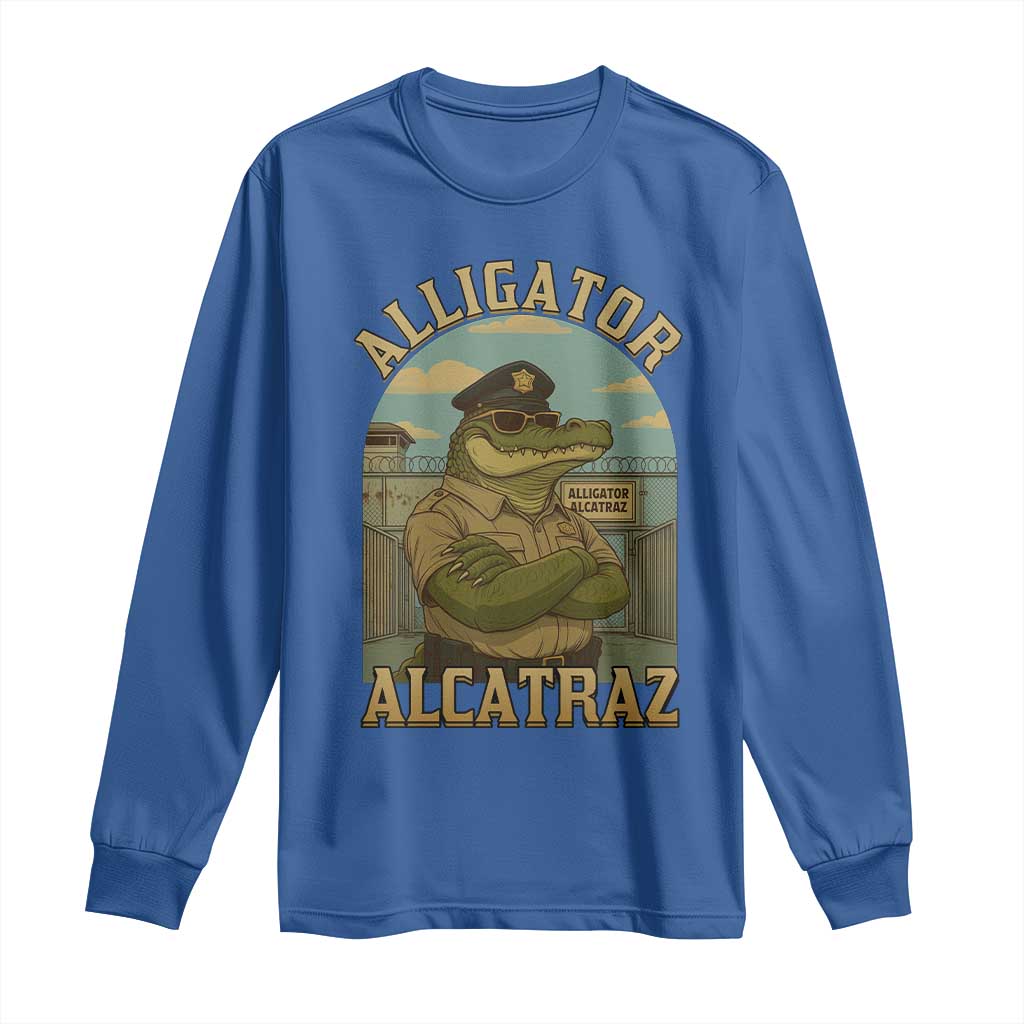 Funny Aligator Alcatraz Everglades Long Sleeve Shirt Police Alligator Alligatraz Meme TS11 Royal Blue Print Your Wear
