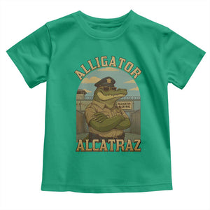 Funny Aligator Alcatraz Everglades Toddler T Shirt Police Alligator Alligatraz Meme TS11 Irish Green Print Your Wear